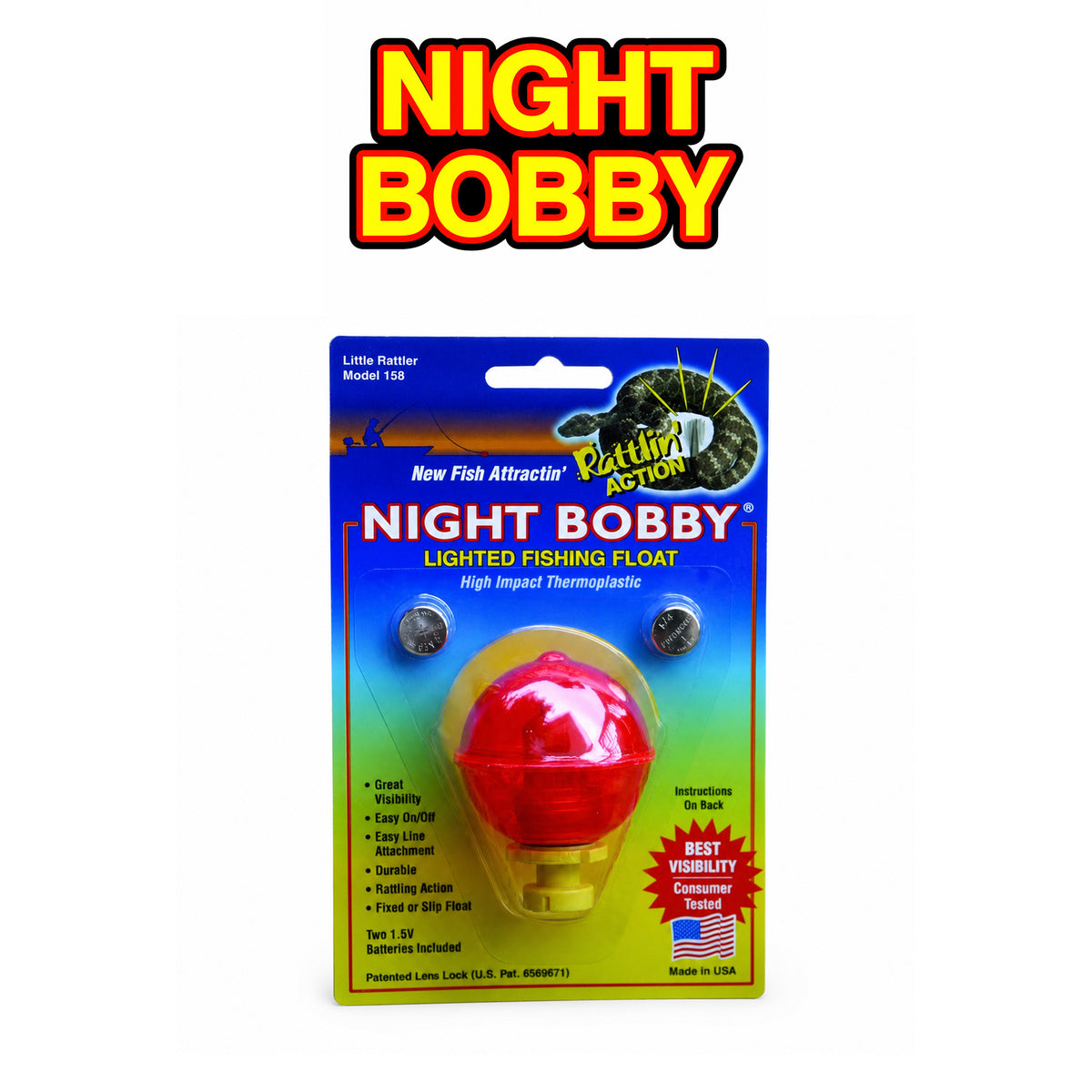 NIGHT BOBBY  1 5/8"